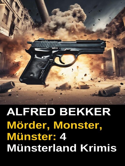 Title details for Mörder, Monster, Münster by Alfred Bekker - Available